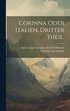 Corinna oder Italien, Dritter Theil.