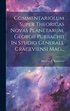 Commentariolum Super Theoricas Novas Planetarum, Georgii Purbachii In Studio Generall Craceviensi Mag...