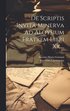 De Scriptis Invita Minerva Ad Aloysium Fratrem Libri Xx....
