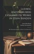 Ludwig Anzengrubers Gesammelte Werke in Zehn Bnden