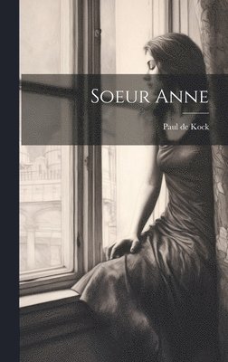 Soeur Anne (h�ftad)