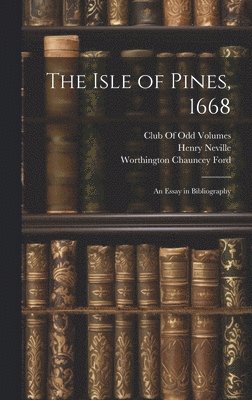 Isle of Pines, 1668 (inbunden)