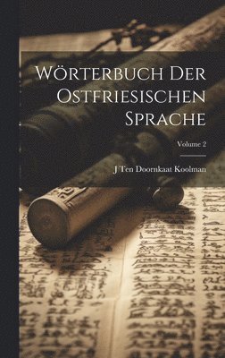 Wörterbuch Der Ostfriesischen Sprache; Volume 2 (häftad)