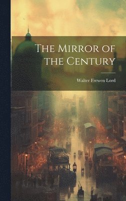 Mirror of the Century (häftad)