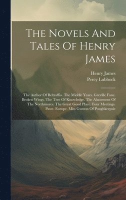 Novels And Tales Of Henry James (häftad)
