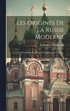 Les Origines De La Russie Moderne
