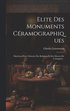 Elite Des Monuments C�ramographiques