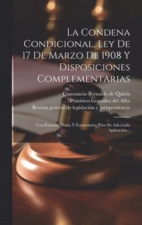 La Condena Condicional, Ley De 17 De Marzo De 1908 Y Disposiciones ...