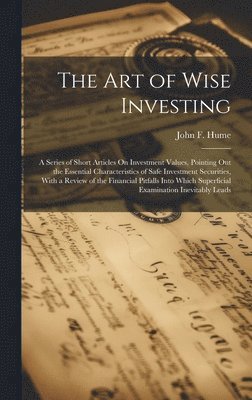 Art of Wise Investing (h�ftad)