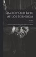 Om Kp Och Byte Af Ls Egendom