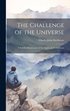 Challenge of the Universe