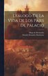 Dilogo De La Vida De Los Pajes De Palacio