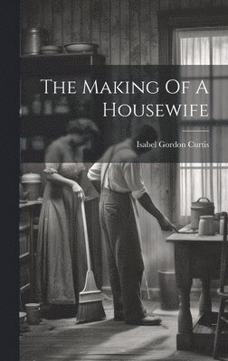 Making Of A Housewife (hftad)