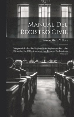 Manual Del Registro Civil (häftad)
