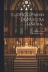 Oficio Parvo De Nuestra Se�ora...