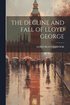 Decline and Fall of Lloyd George