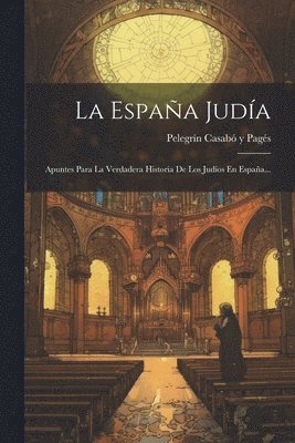 Espa�a Jud�a (inbunden)