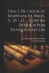 Diss. I. De Chiun Et Remphan, Ex Amos. V, 25 - 27. ... Contra Democritum Eiusque Asseclas