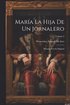 María La Hija De Un Jornalero