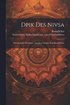 Dpik Des Nivsa; Eine Indische Heilslehre. Aus Dem Sanskrit Von Rudolf Otto