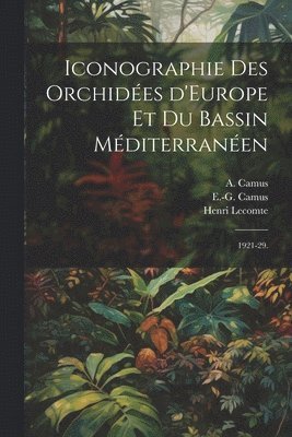 Iconographie des orchid�es d'Europe et du bassin M�diterran�en (h�ftad)