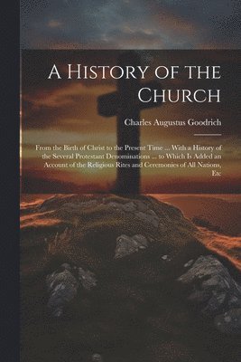 History of the Church (inbunden)