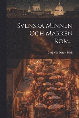 Svenska Minnen Och Mrken Rom... (pocket)