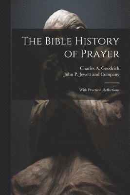 Bible History of Prayer (hftad)