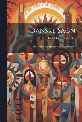 Danske Sagn (häftad)