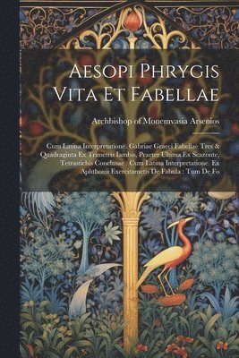 Aesopi Phrygis vita et fabellae (inbunden)