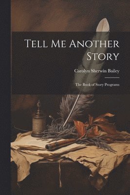 Tell Me Another Story