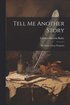 Tell Me Another Story