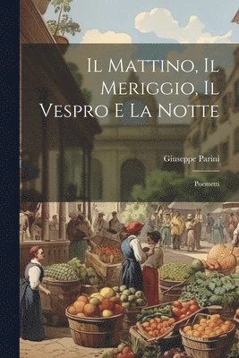 Il Mattino, Il Meriggio, Il Vespro e la Notte (hftad)