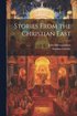 Stories From the Christian East