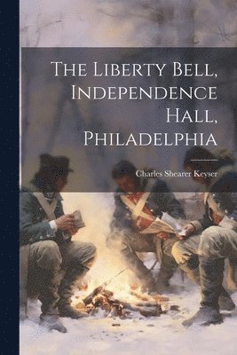 Liberty Bell, Independence Hall, Philadelphia (inbunden)