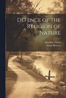 Defence of the Religion of Nature (h�ftad)