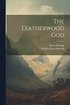 Leatherwood God