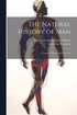 Natural History of Man