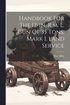 Handbook For The 12-in. R.m. L. Gun Of 35 Tons, Mark I. Land Service