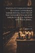 Statuta Et Consuetudines Ecclesi� Cathedralis Sarisburiensis, Statutes Of The Cathedral Church Of Sarum, Ed. By E.a. Dayman And W.h.r. Jones...