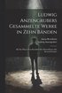 Ludwig Anzengrubers Gesammelte Werke in Zehn Bnden