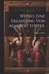 Witiko. Eine Erzahlung von Adalbert Stifter.