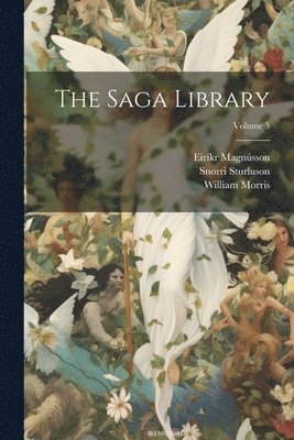 Saga Library; Volume 5 (inbunden)