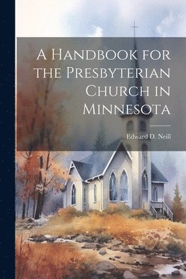 Handbook for the Presbyterian Church in Minnesota (hftad)
