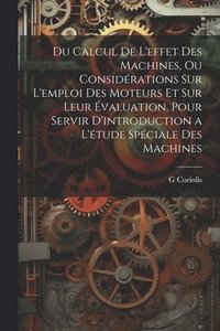 Du Calcul De L Effet Des Machines Ou Considrations Sur L Emploi Des