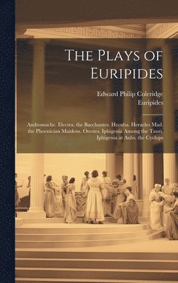 Plays of Euripides (h�ftad)