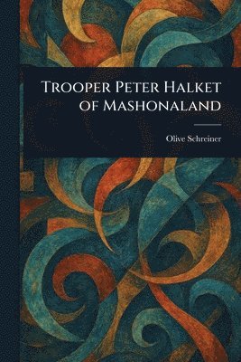 Trooper Peter Halket of Mashonaland (häftad)