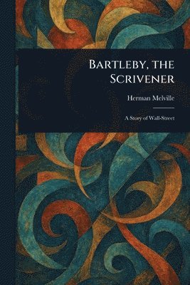 Bartleby, the Scrivener (häftad)