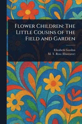 Flower Children (h�ftad)