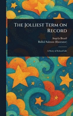 Jolliest Term on Record (inbunden)